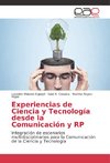 Experiencias de Ciencia y Tecnología desde la Comunicación y RP