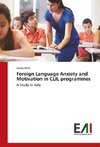 Foreign Language Anxiety and Motivation in CLIL programmes