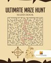 Ultimate Maze Hunt