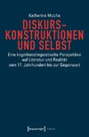 Diskurskonstruktionen und Selbst