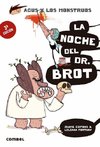 La Noche del Dr. Brot