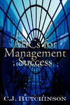 ABCs for Management Success