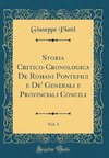 Piatti, G: Storia Critico-Cronologica De Romani Pontefici e