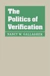 Gallagher, N: Politics of Verification