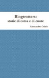 Blogtrotters, storie di corsa e di cuore
