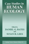 Case Studies in Human Ecology