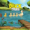 The Duck Trail