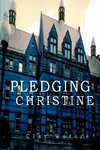 Pledging Christine