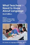 What Teachers Need to Know About Language, 2nd Edition
