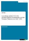 Luxemburg und die U.N.O. Die grossherzoglichen Verbindungen mit den Vereinten Nationen von 1943 - 1950