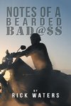 Notes of a Bearded Bad@$S