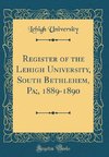 University, L: Register of the Lehigh University, South Beth