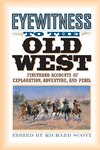 EYEWITNESS TO THE OLD WEST    PB