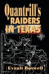 Quantrill's Raiders in Texas