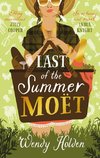 Holden, W: Last of the Summer Moët