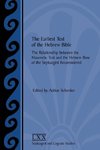 The Earliest Text of the Hebrew Bible