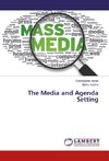 The Media and Agenda Setting