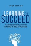 The Learning to Succeed