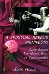 A Spiritual Rebel's Manifesto
