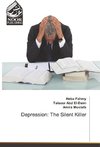 Depression: The Silent Killer