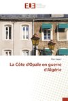 La Côte d'Opale en guerre d'Algérie