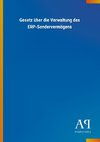 Gesetz über die Verwaltung des ERP-Sondervermögens