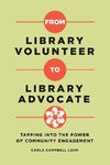 From Library Volunteer to Library Advocate