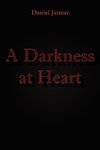 A Darkness at Heart