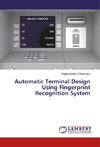 Automatic Terminal Design Using Fingerprint Recognition System