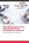 The Relevance of the Stand and all its Procedures Involved