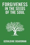Forgiveness in the Seeds of the Soul