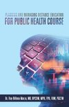 Planning and Managing Distance Education for Public Health Course