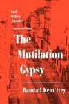 The Mutilation Gypsy