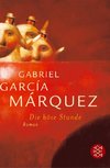 Garcia Marquez: böse Stunde
