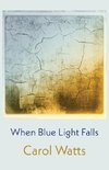 When Blue Light Falls