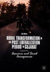 Rural Transformation in the Post Liberalization Period in Gujarat