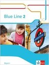 Blue Line 2. Schülerbuch Klasse 6. Ausgabe Bayern
