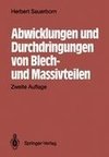 Abwicklungen und Durchdringungen von Metall- und Kunststoffteilen
