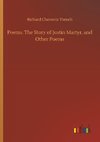 Poems. The Story of Justin Martyr, and Other Poems