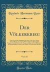 Baer, K: Völkerkrieg, Vol. 11