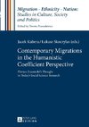 Contemporary Migrations in the Humanistic Coefficient Perspective