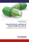 Hypolipidemic activity of some medicinal plants