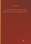 Lord Arthur Savile´s Crime - The Portrait of Mr. W. H. and other Stories