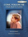 COME, FOLLOW ME, TEACHER'S GUIDE