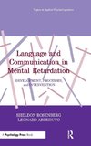 Language and Communication in Mental Retardation
