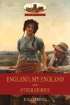 ENGLAND, MY ENGLAND And Other Stories