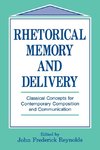 Rhetorical Memory and Delivery
