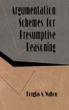 Argumentation Schemes for Presumptive Reasoning