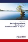 Kyoto Protocol and Challenges of Implementation in Nigeria
