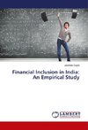Financial Inclusion in India: An Empirical Study